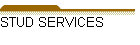 STUD SERVICES                                                                                                                                                                                                                                                                                                                s